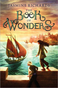 Title: The Book of Wonders, Author: Jasmine Richards