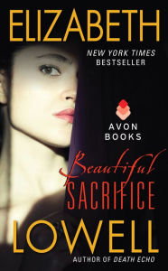 Free books online to download for ipad Beautiful Sacrifice by Elizabeth Lowell Elizabeth Lowell, Elizabeth Lowell Elizabeth Lowell  English version 9780062101228