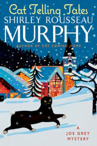 Title: Cat Telling Tales (Joe Grey Series #17), Author: Shirley Rousseau Murphy