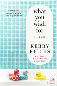 Free book downloads on nook What You Wish For: A Novel