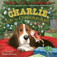 Title: Charlie and the Christmas Kitty, Author: Ree Drummond