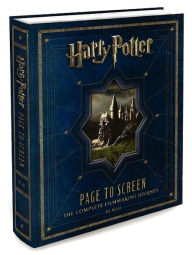 Title: Harry Potter Page to Screen: The Complete Filmmaking Journey, Author: Bob McCabe