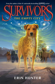 Title: The Empty City (Erin Hunter's Survivors Series #1), Author: Erin Hunter