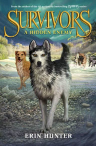 Title: A Hidden Enemy (Erin Hunter's Survivors Series #2), Author: Erin Hunter