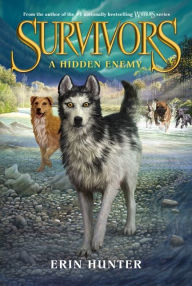 Title: A Hidden Enemy (Erin Hunter's Survivors Series #2), Author: Erin Hunter