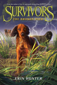 Title: The Broken Path (Erin Hunter's Survivors Series #4), Author: Erin Hunter