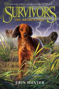 Title: The Broken Path (Erin Hunter's Survivors Series #4), Author: Erin Hunter