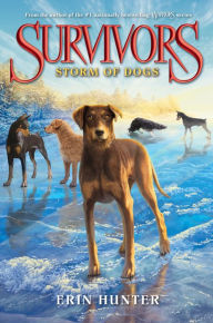 Storm of Dogs (Erin Hunter's Survivors Series #6)