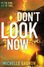 Don't Look Now (Don't Turn Around Series #2)