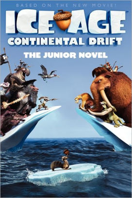 Ice Age: Continental Drift: The Junior Novel by Susan Korman, Paperback ...