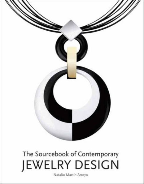 The Sourcebook of Contemporary Jewelry Design