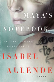 Title: Maya's Notebook, Author: Isabel Allende