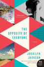 The Opposite of Everyone: A Novel