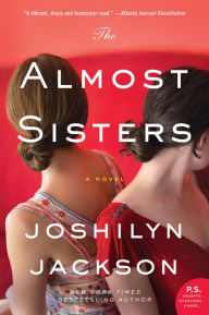 Title: The Almost Sisters, Author: Joshilyn Jackson