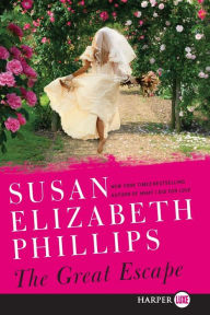 Title: The Great Escape: A Novel, Author: Susan Elizabeth Phillips