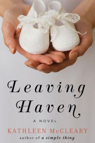Free download french audio books mp3 Leaving Haven: A Novel in English 9780062106254 RTF MOBI PDB by Kathleen McCleary