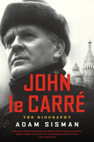 Title: John le Carré: The Biography, Author: Adam Sisman
