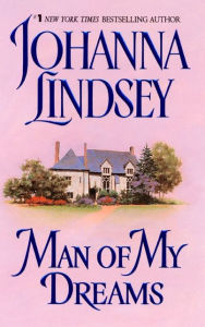 Title: Man of My Dreams, Author: Johanna Lindsey