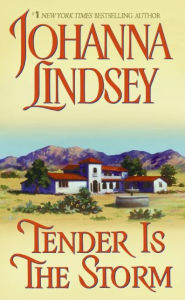 Title: Tender Is the Storm, Author: Johanna Lindsey