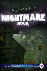 Title: Nightmare Hour: TV Tie-in Edition, Author: R. L. Stine