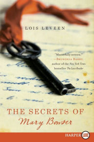 Title: The Secrets of Mary Bowser, Author: Lois Leveen