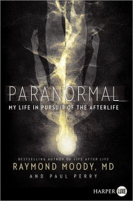 Title: Paranormal, Author: Raymond Moody
