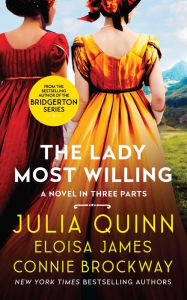 Title: The Lady Most Willing...: A Novel in Three Parts, Author: Julia Quinn