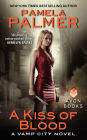 A Kiss of Blood (Vamp City Series #2)