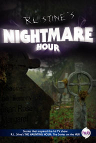 Title: Nightmare Hour TV Tie-in Edition, Author: R. L. Stine