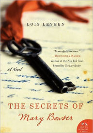 Title: The Secrets of Mary Bowser: A Novel, Author: Lois Leveen
