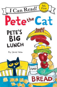 Pete's Big Lunch (Pete the Cat Series)