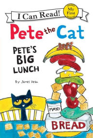 Title: Pete the Cat: Pete's Big Lunch, Author: James Dean