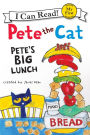 Pete's Big Lunch (Pete the Cat Series)