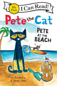 Title: Pete at the Beach (Pete the Cat Series), Author: James Dean