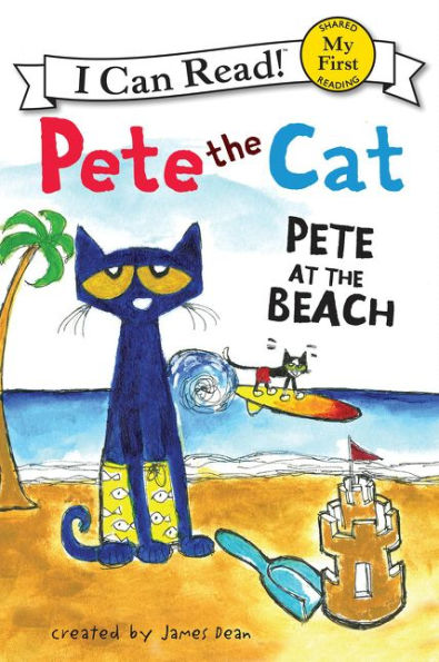 Pete at the Beach (Pete the Cat Series) (My First I Can Read Series)