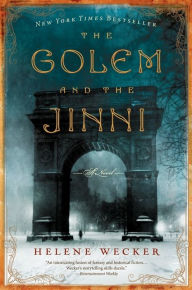 Google ebooks free download for kindle The Golem and the Jinni: A Novel by Helene Wecker  9780063036574
