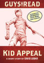 Kid Appeal: A Short Story from Guys Read: Funny Business