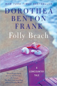 Title: Folly Beach, Author: Dorothea Benton Frank