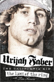 Title: The Laws of the Ring, Author: Urijah Faber