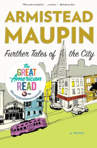 Title: Further Tales of the City (Tales of the City Series #3), Author: Armistead Maupin