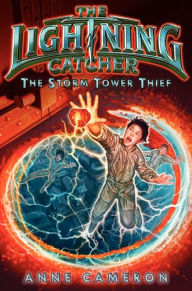 Title: The Storm Tower Thief, Author: Anne Cameron