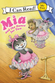 Title: Mia and the Dance for Two (My First I Can Read Series), Author: Robin Farley