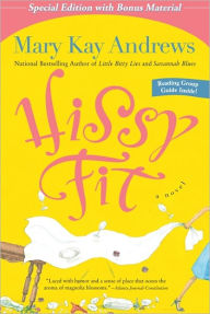 Title: Hissy Fit with Bonus Material, Author: Mary Kay Andrews