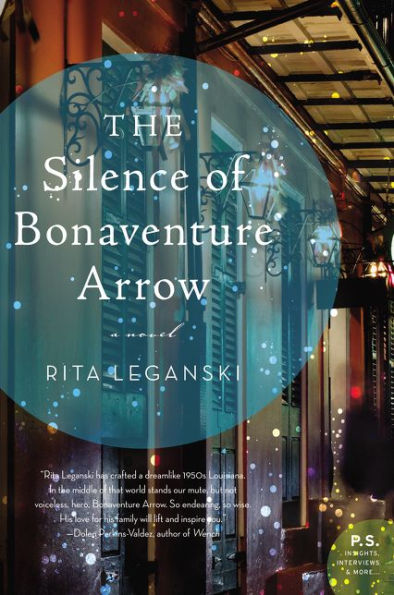 The Silence of Bonaventure Arrow: A Novel