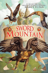 Title: Sword Mountain, Author: Nancy Yi Fan