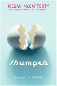Title: Thumped, Author: Megan McCafferty