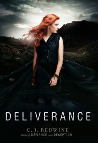 Title: Deliverance, Author: C. J. Redwine