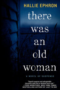 Title: There Was an Old Woman, Author: Hallie Ephron