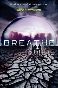 Title: Breathe, Author: Sarah Crossan
