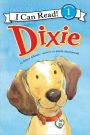 Dixie (I Can Read Book 1 Series)